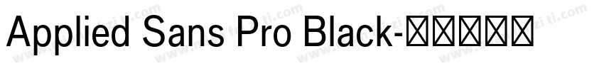 Applied Sans Pro Black字体转换